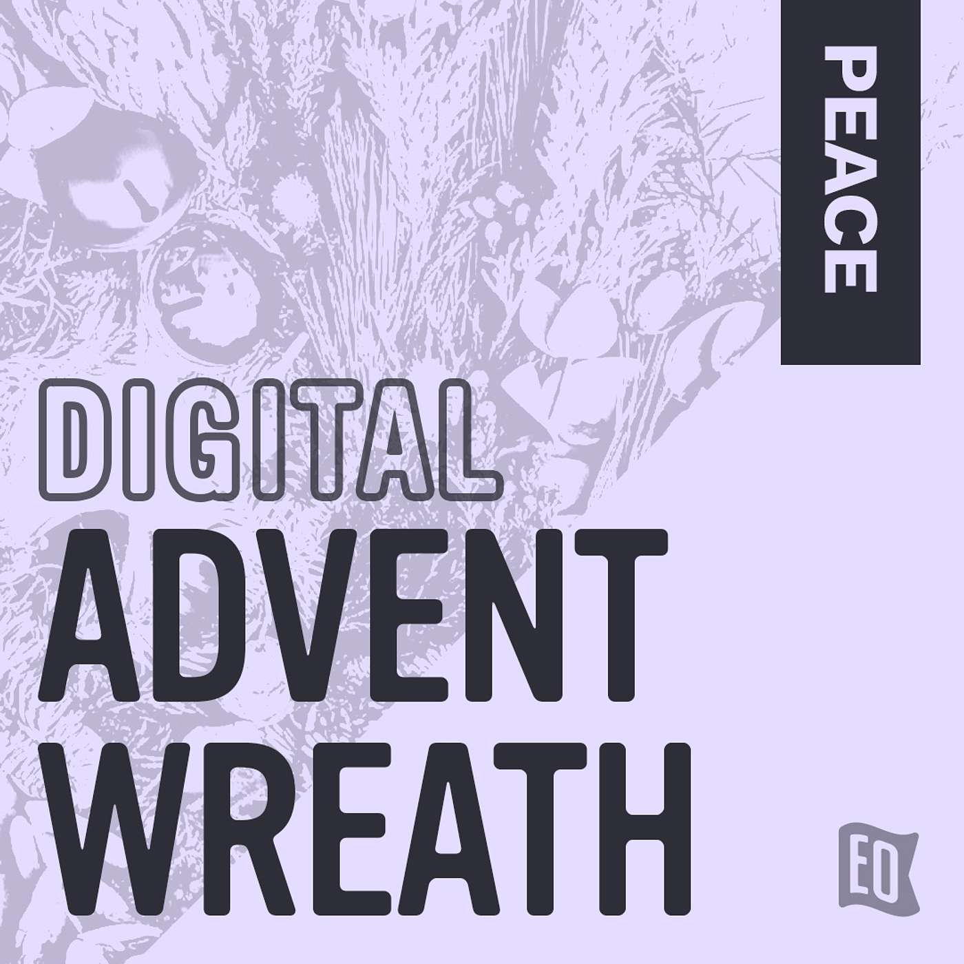 The Digital Advent Wreath: E10