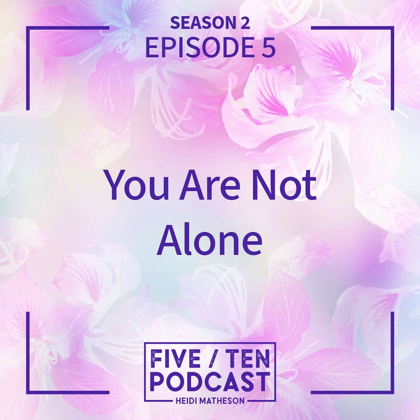 Five/Ten Podcast with Heidi Matheson