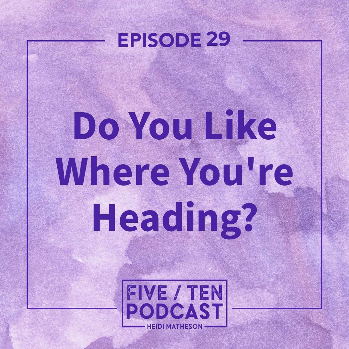 Five/Ten Podcast with Heidi Matheson