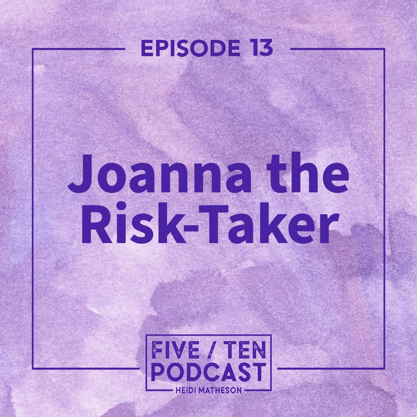 Five/Ten Podcast with Heidi Matheson