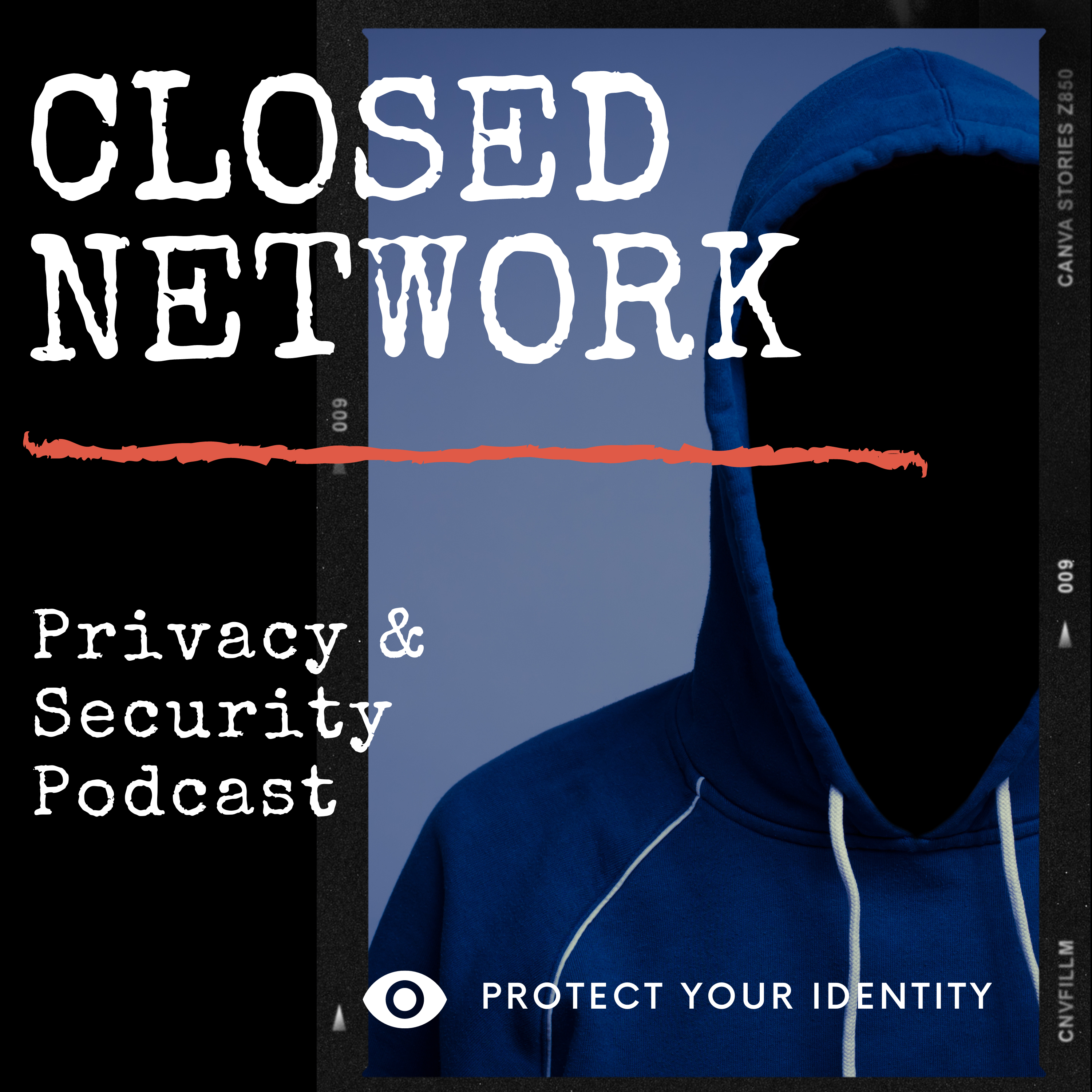 Closed Network Privacy Podcast
